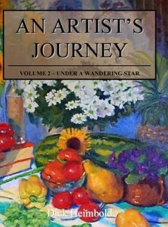 An Artist's Journey, Volume 2 - Heimbold, Dick