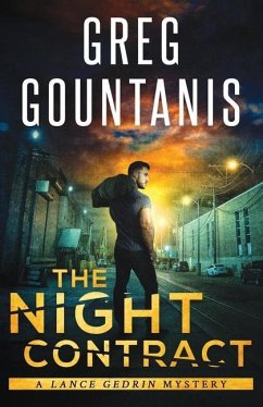 The Night Contract: A Lance Gedrin Mystery - Gountanis, Greg