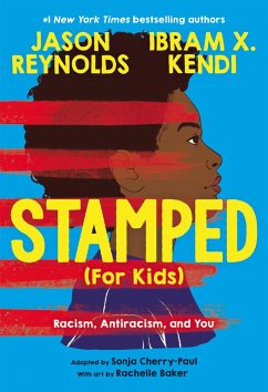 Stamped (for Kids) - Reynolds, Jason; Kendi, Ibram X