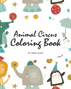 Animal Circus Coloring Book for Children (8x10 Coloring Book / Activity Book) - Blake, Sheba