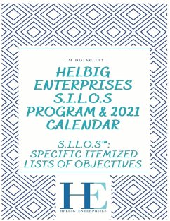 Seize This Day S.I.L.O.S Program and 2021 Calendar - Helbig, Diane H