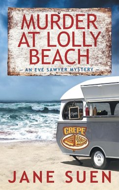 Murder at Lolly Beach - Suen, Jane