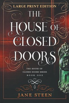 The House of Closed Doors - Steen, Jane