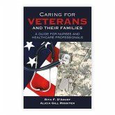 Caring for Veterans and Their Families: A Guide for Nurses and Healthcare Professionals