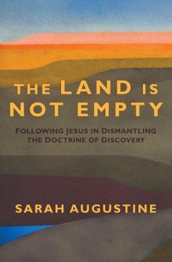The Land Is Not Empty - Augustine, Sarah