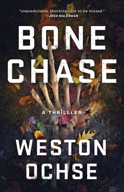 Bone Chase - Ochse, Weston