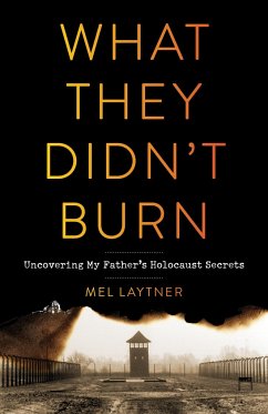 What They Didn't Burn - Laytner, Mel