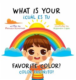 What Is Your Favorite Color? / ¿Cuál Es Tu Color Favorito? - Klinsrisuk, Marcela