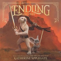 Endling #3: The Only - Applegate, Katherine
