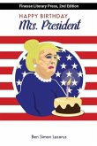Happy Birthday Mrs President