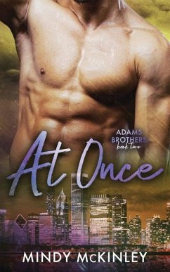 At Once: Adams Brothers: Book 2 - McKinley, Mindy