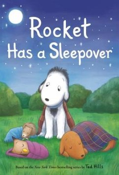 Rocket Has a Sleepover - Hills, Tad