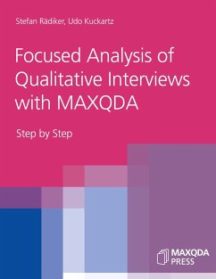 Focused Analysis of Qualitative Interviews with MAXQDA - Rädiker, Stefan; Kuckartz, Udo