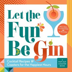 Let the Fun Be Gin: Cocktails and Coasters for the Happiest Hours - Books, Castle Point