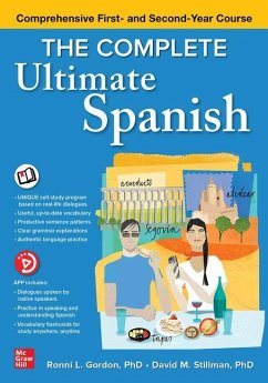 The Complete Ultimate Spanish: Comprehensive First- and Second-Year Course - Gordon, Ronni; Stillman, David M.; Stillman, David