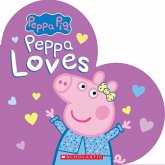 Peppa Loves (Peppa Pig) Peppa Loves (Peppa Pig)