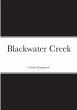 Blackwater Creek - Bild 1
