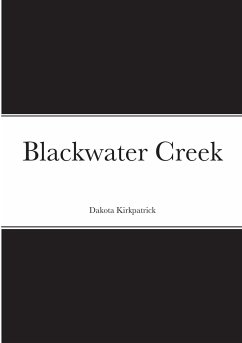 Blackwater Creek - Kirkpatrick, Dakota
