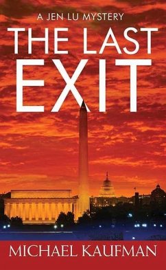 The Last Exit: A Jen Lu Mystery - Kaufman, Michael