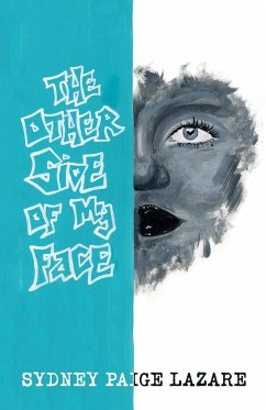The Other Side of My Face - Lazare, Sydney Paige