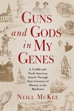 Guns and Gods in My Genes - Mckee, Neill