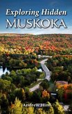 Exploring Hidden Muskoka
