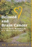 Beloved and Brain Cancer