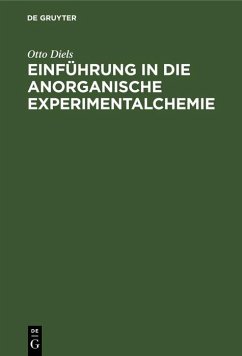 Einführung in die anorganische Experimentalchemie (eBook, PDF) - Diels, Otto