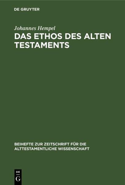 Das Ethos des Alten Testaments (eBook, PDF) Das Ethos des Alten Testaments (eBook, PDF)