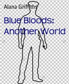 Blue Bloods: Another World (eBook, ePUB)