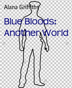 Blue Bloods: Another World (eBook, ePUB) - Griffiths, Alana