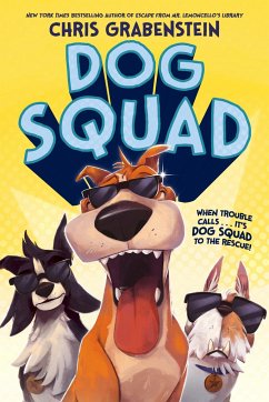 Dog Squad - Grabenstein, Chris