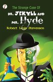 The Strange Case of Dr Jekyll and Mr Hyde