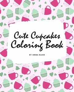 Cute Cupcakes Coloring Book for Children (8x10 Coloring Book / Activity Book) - Blake, Sheba