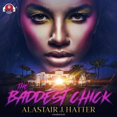 The Baddest Chick - Hatter, Alastair J.