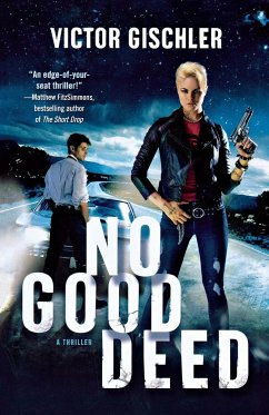 No Good Deed - Gischler, Victor