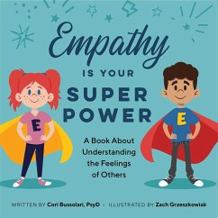 Empathy Is Your Superpower - Bussolari, Cori