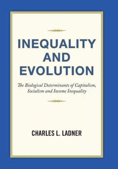 Inequality and Evolution - Ladner, Charles L.