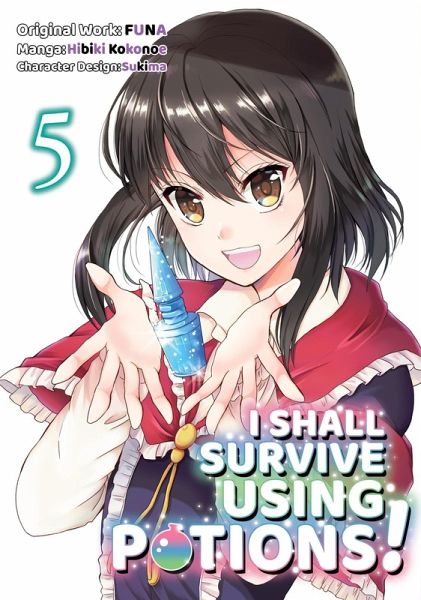 I Shall Survive Using Potions (Manga) Volume 5 I Shall Survive Using Potions (Manga) Volume 5