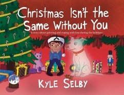 Christmas Isn't the Same Without You - Selby, Kyle