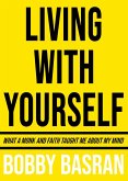 Living with Yourself Living with Yourself
