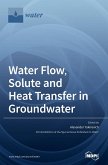 Water Flow, Solute and Heat Transfer in Groundwater