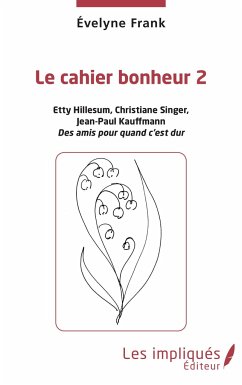 Le cahier bonheur 2 - Frank, Evelyne