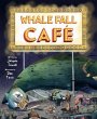 Whale Fall Café - Bild 1