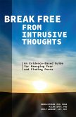 Break Free from Intrusive Thoughts