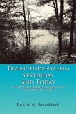 Transcendentalism Yesterday and Today