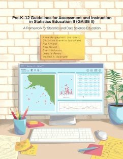 Pre-K-12 Guidelines for Assessment and Instruction in Statistics Education II (GAISE II): A Framework for Statistics and Data Science Education - Franklin, Christine; Arnold, Pip; Gould, Rob