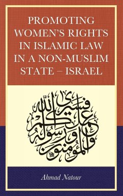 Promoting Women's Rights in Islamic Law in a Non-Muslim State - Israel - Natour, Ahmad