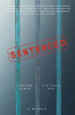 Sentenced - Hawke, Andrew; Oak, Victoria