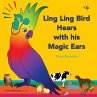 Ling Ling Bird Hears with his Magic Ears - Bild 1